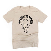 Too Cool For School - Unisex Tee Little Mama Shirt Shop