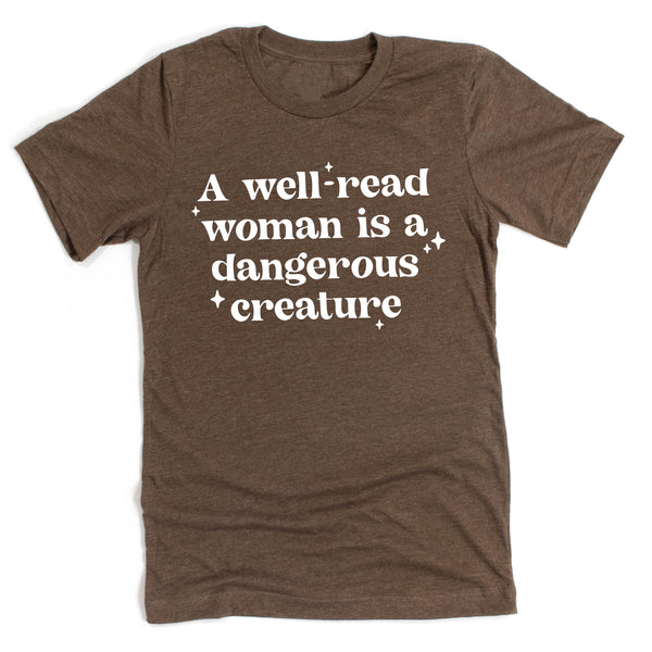 adult_unisex_tees_a_well_read_woman_is_a_dangerous_creature_little_mama_shirt_shop-