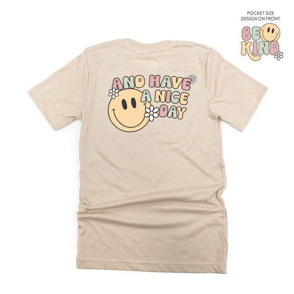 Be Kind Pocket on Front w/ And Have a Nice Day on Back - Unisex Tee