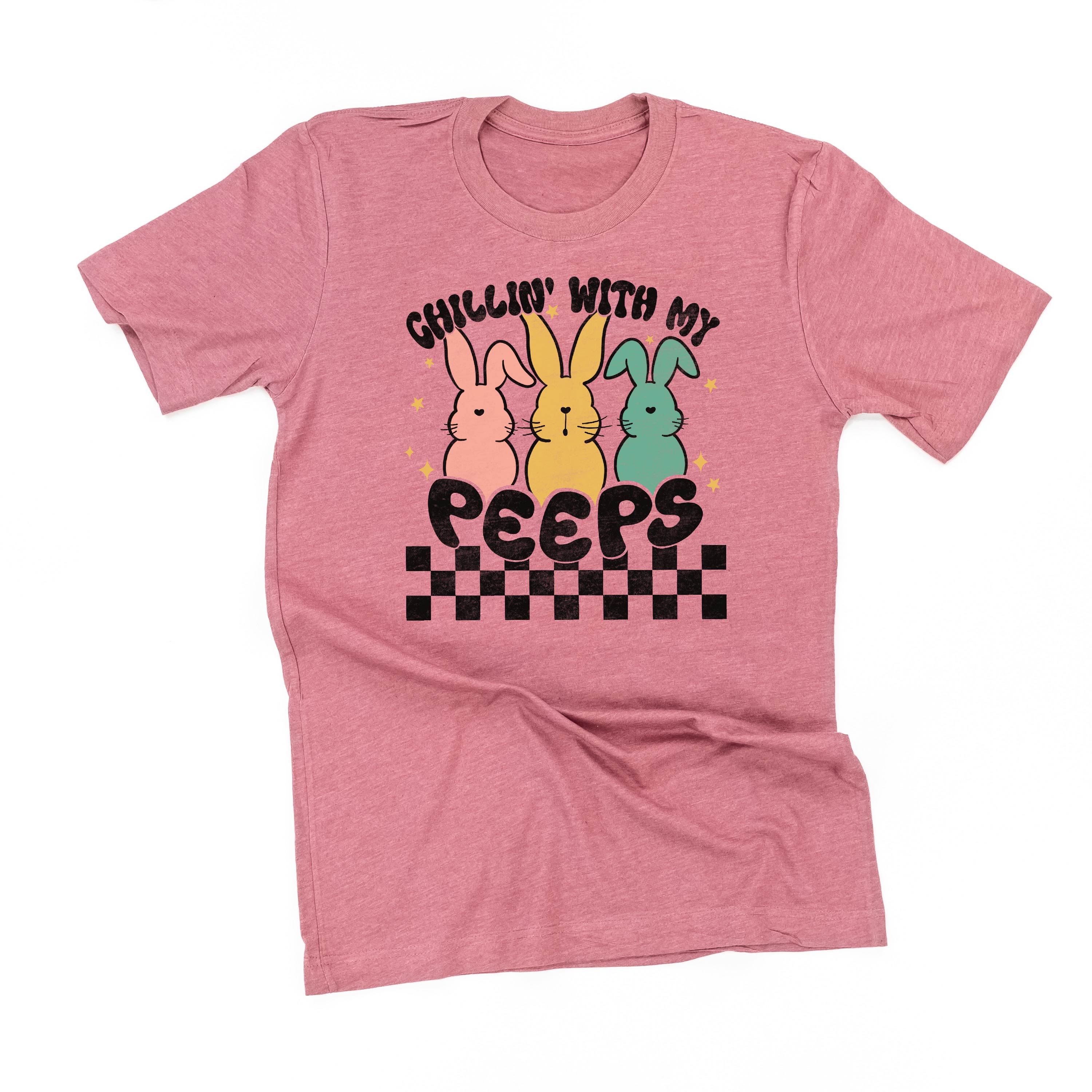 Chillin' With My Peeps - Unisex Tee Little Mama Shirt Shop