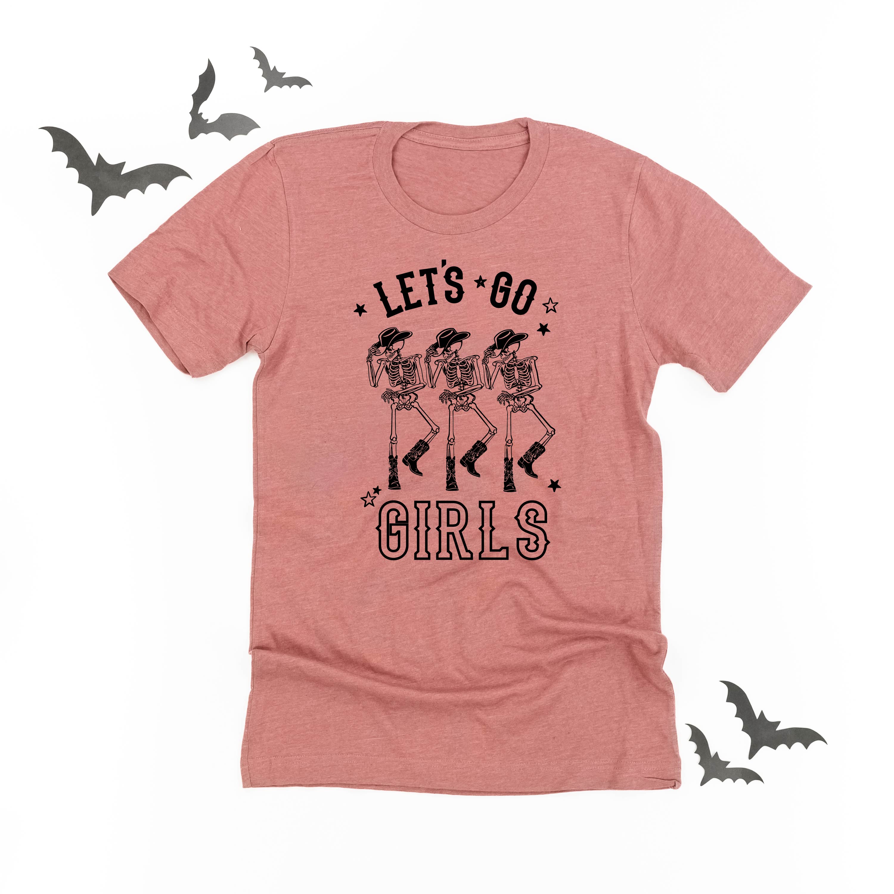 Cowgirl Skellies - Let's Go Girls - Unisex Tee Little Mama Shirt Shop