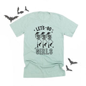 Cowgirl Skellies - Let's Go Girls - Unisex Tee Little Mama Shirt Shop