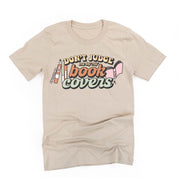 Don't Judge Me By My Book Covers - Unisex Tee Little Mama Shirt Shop