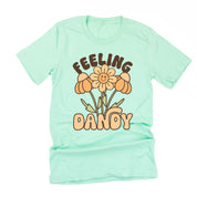 Feeling Dandy - Unisex Tee Little Mama Shirt Shop