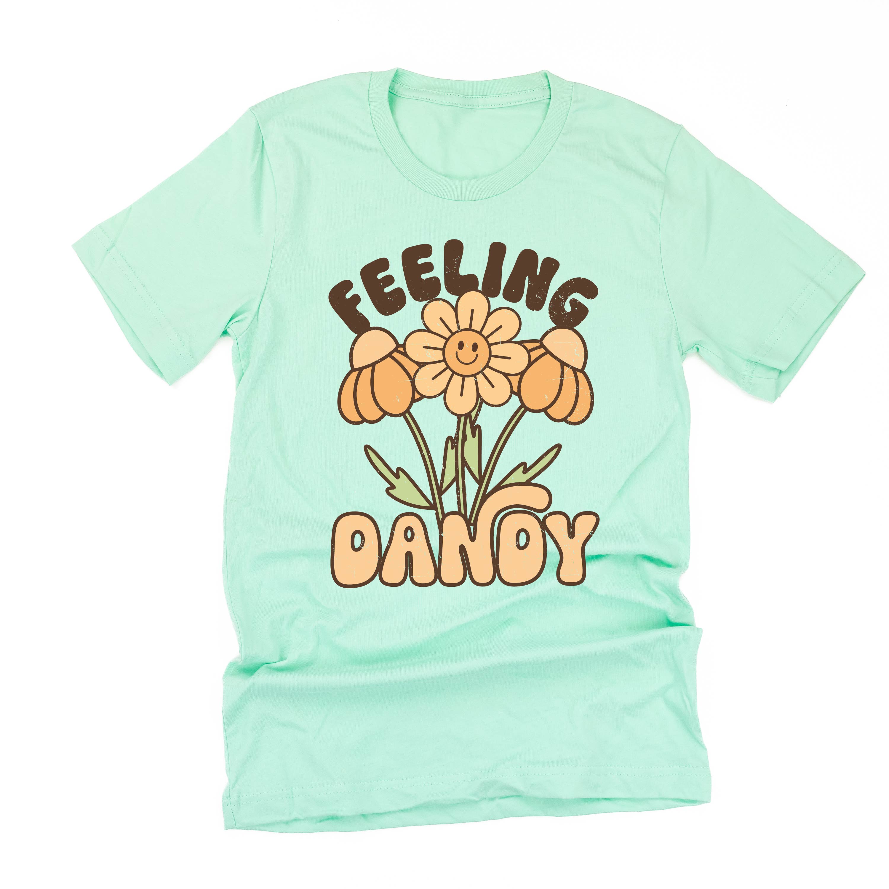 Feeling Dandy - Unisex Tee Little Mama Shirt Shop