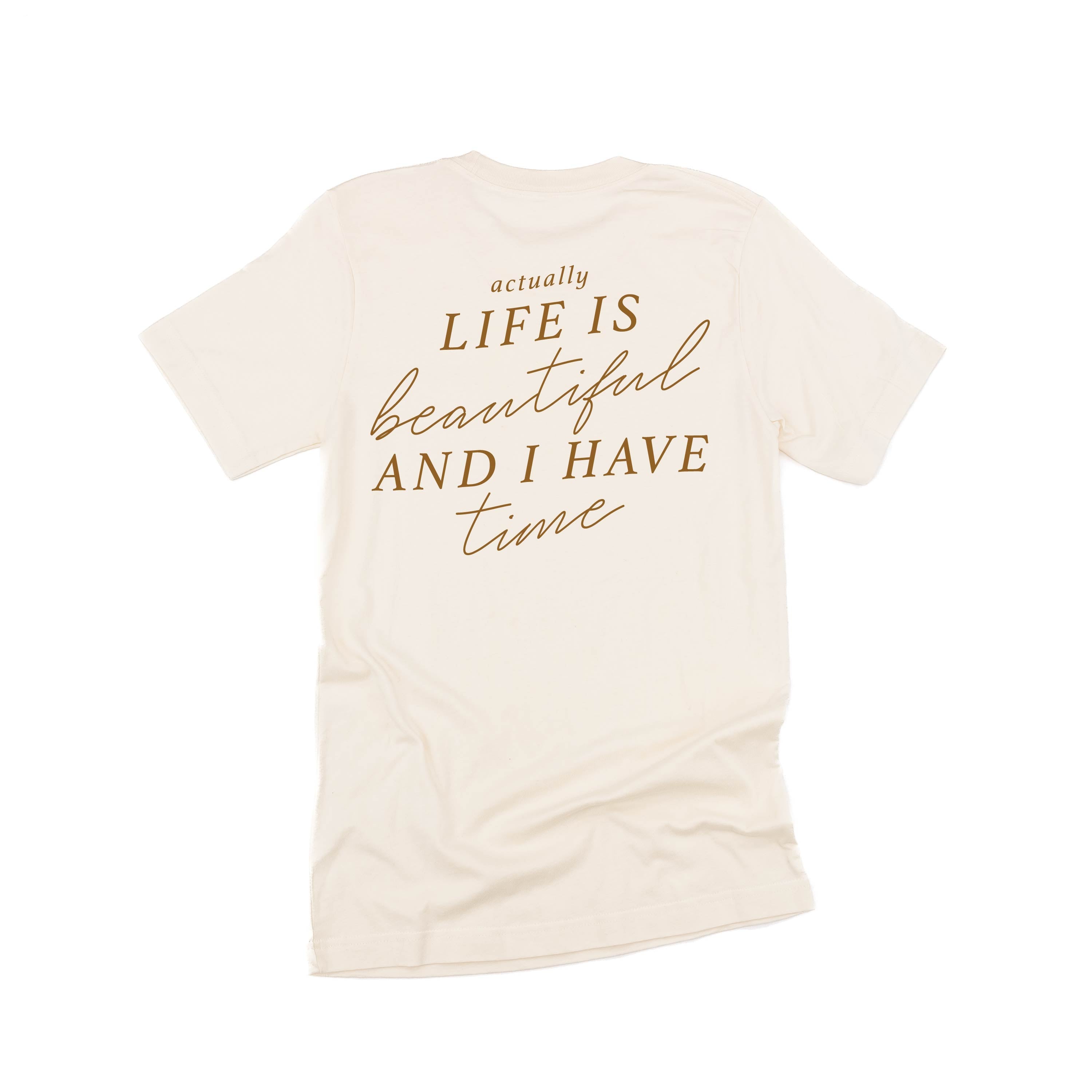 Flower Diamond (Pocket Front) w/ Actually Life is Beautiful and I Have Time (Back) - Unisex Tee Little Mama Shirt Shop