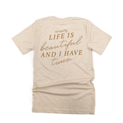 Flower Diamond (Pocket Front) w/ Actually Life is Beautiful and I Have Time (Back) - Unisex Tee Little Mama Shirt Shop