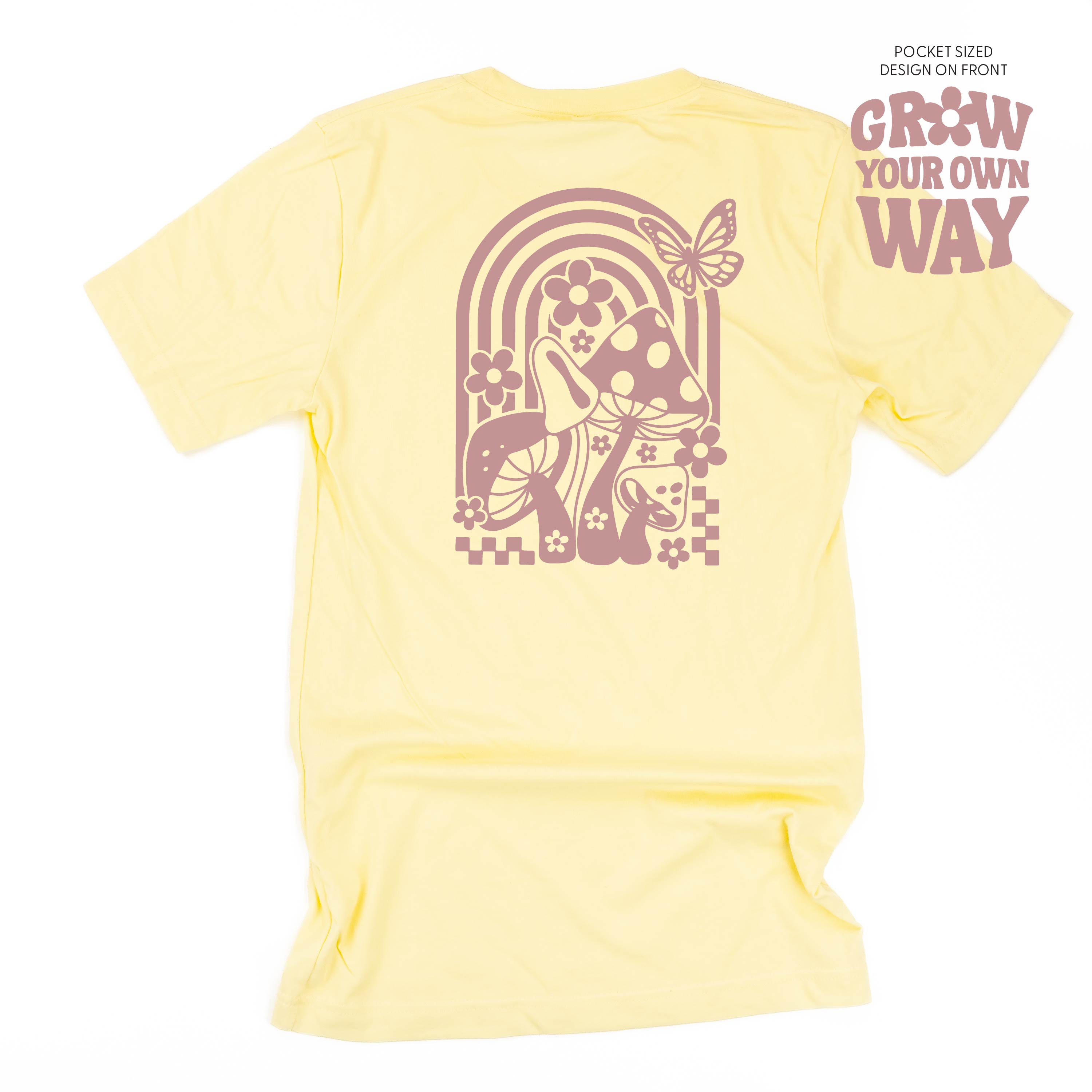 Grow Your Own Way (Pocket Front) w/ Mushrooms on Back - Unisex Tee Little Mama Shirt Shop