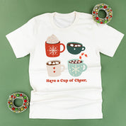 Have A Cup Of Cheer - Unisex Tee Little Mama Shirt Shop