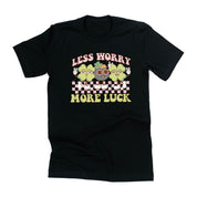 Less Worry More Luck - Unisex Tee Little Mama Shirt Shop