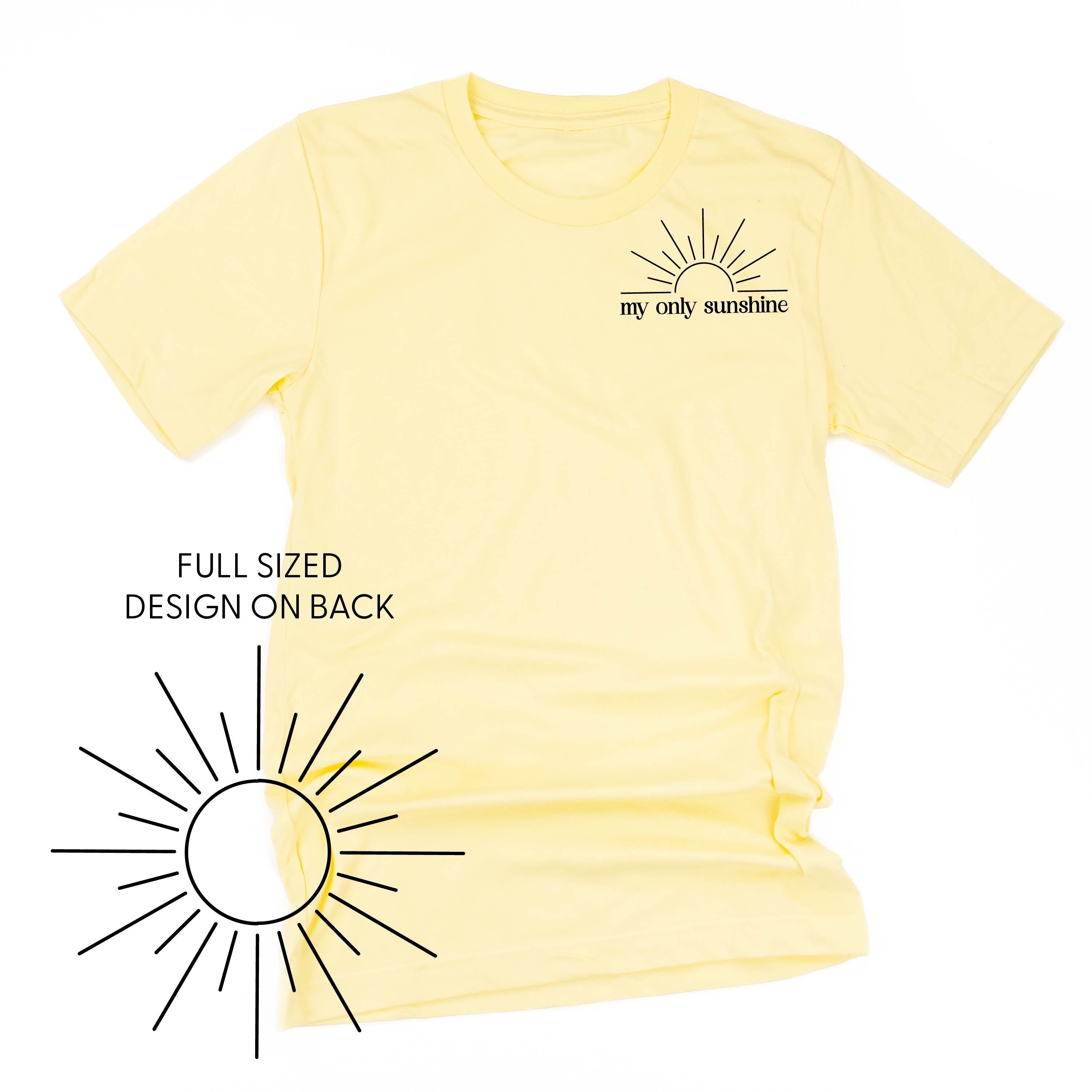 My Only Sunshine Pocket Design w/ Full Sun on Back - Unisex Tee Little Mama Shirt Shop