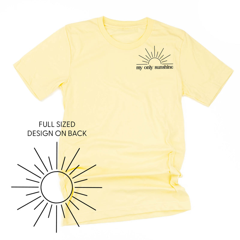 My Only Sunshine Pocket Design w/ Full Sun on Back - Unisex Tee