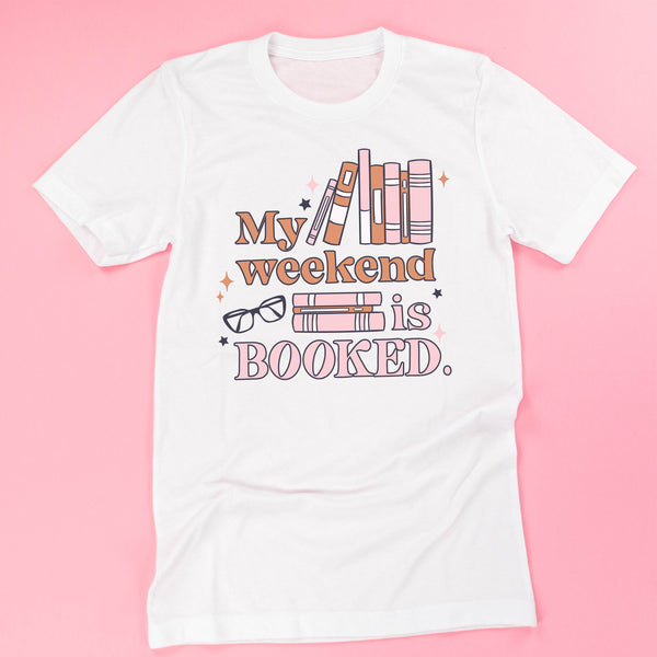 adult_unisex_tees_my_weekend_is_booked_little_mama_shirt_shop