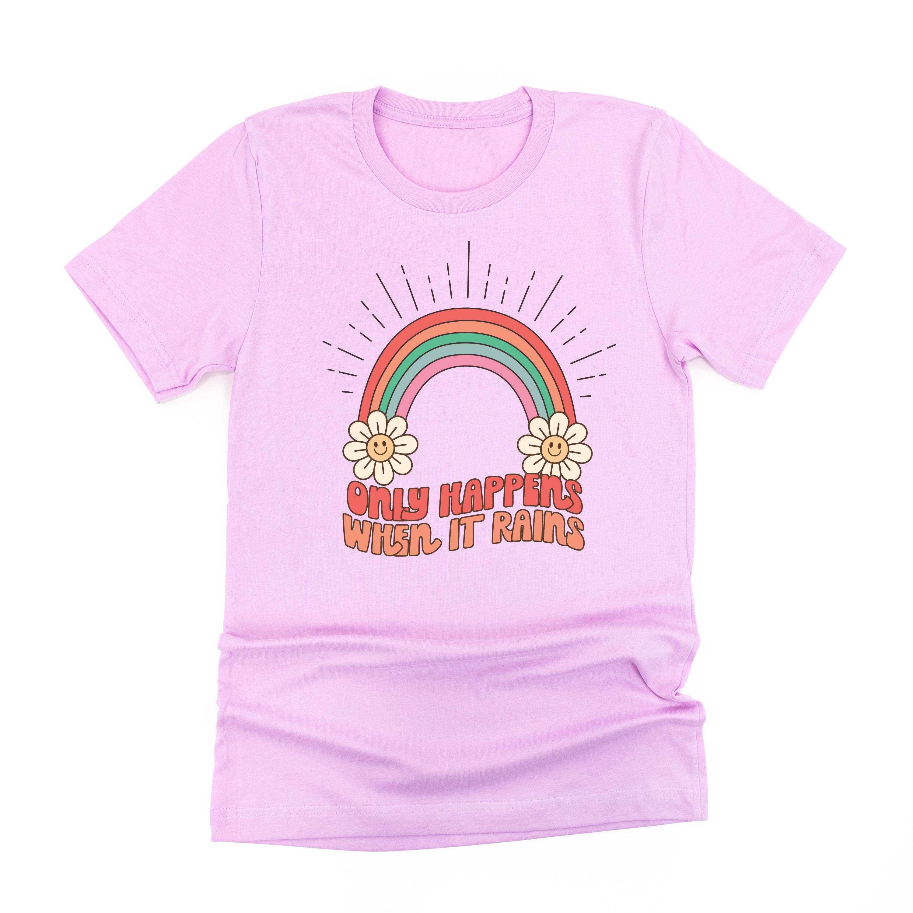 Only Happens When It Rains - Unisex Tee Little Mama Shirt Shop