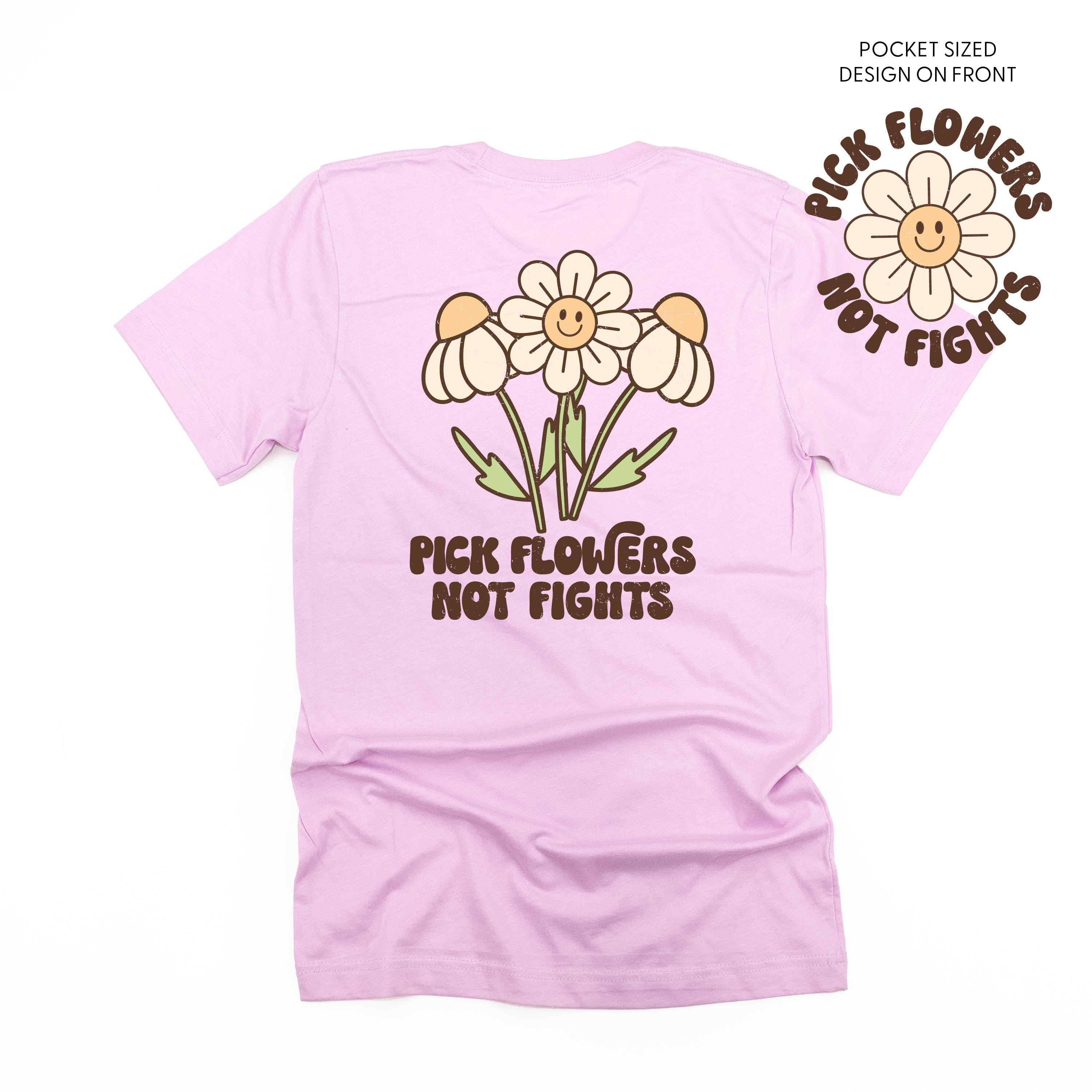 Pick Flowers Not Fights w/pocket on front- Unisex Tee Little Mama Shirt Shop
