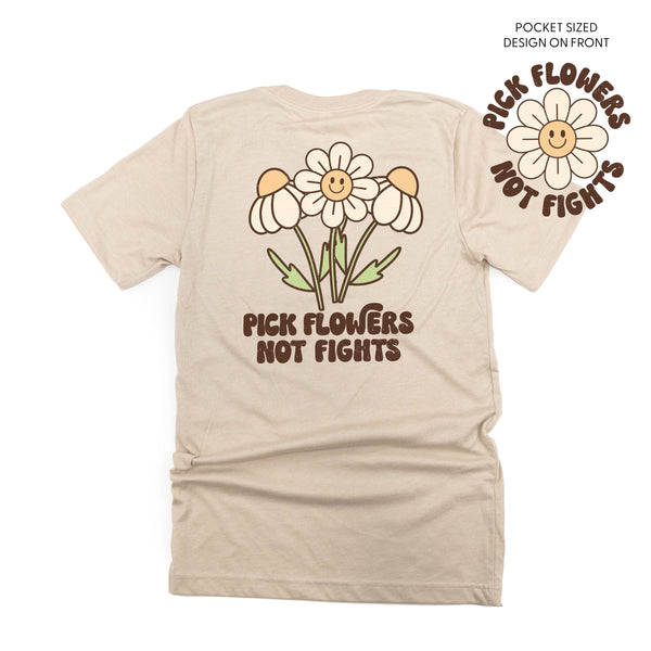 Pick Flowers Not Fights w/pocket on front- Unisex Tee
