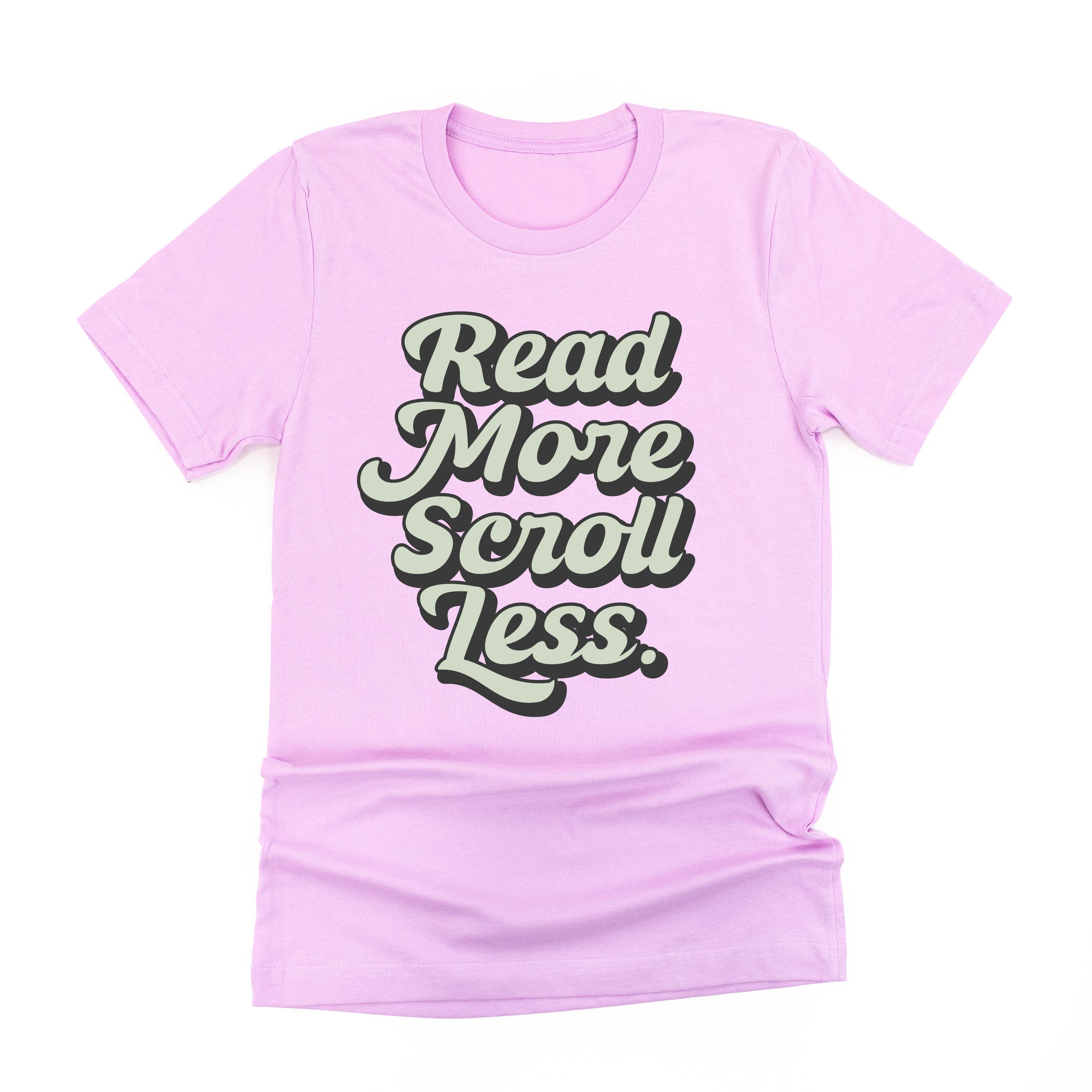 Read More. Scroll Less. - Unisex Tee Little Mama Shirt Shop