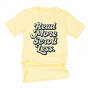 Read More. Scroll Less. - Unisex Tee Little Mama Shirt Shop