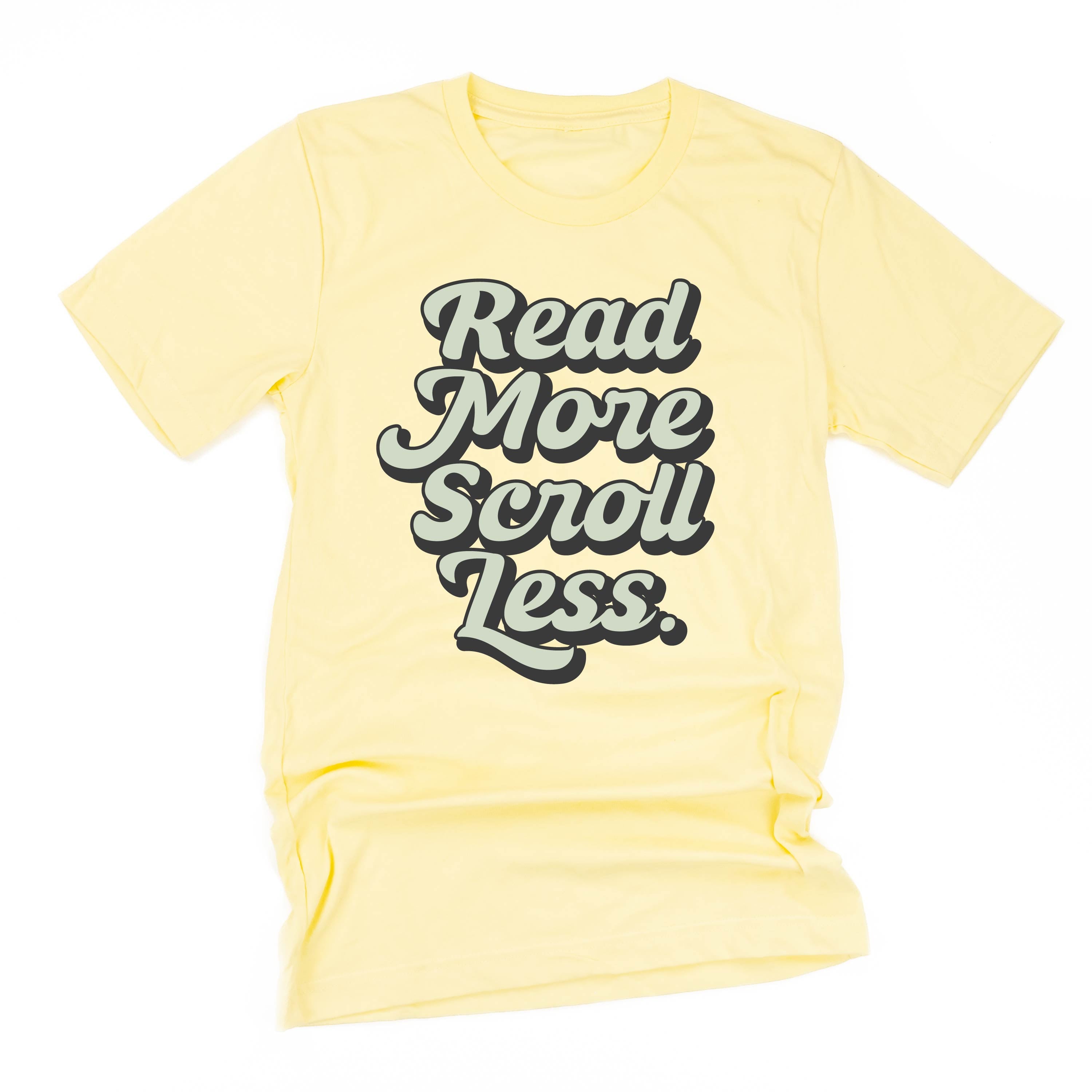 Read More. Scroll Less. - Unisex Tee Little Mama Shirt Shop