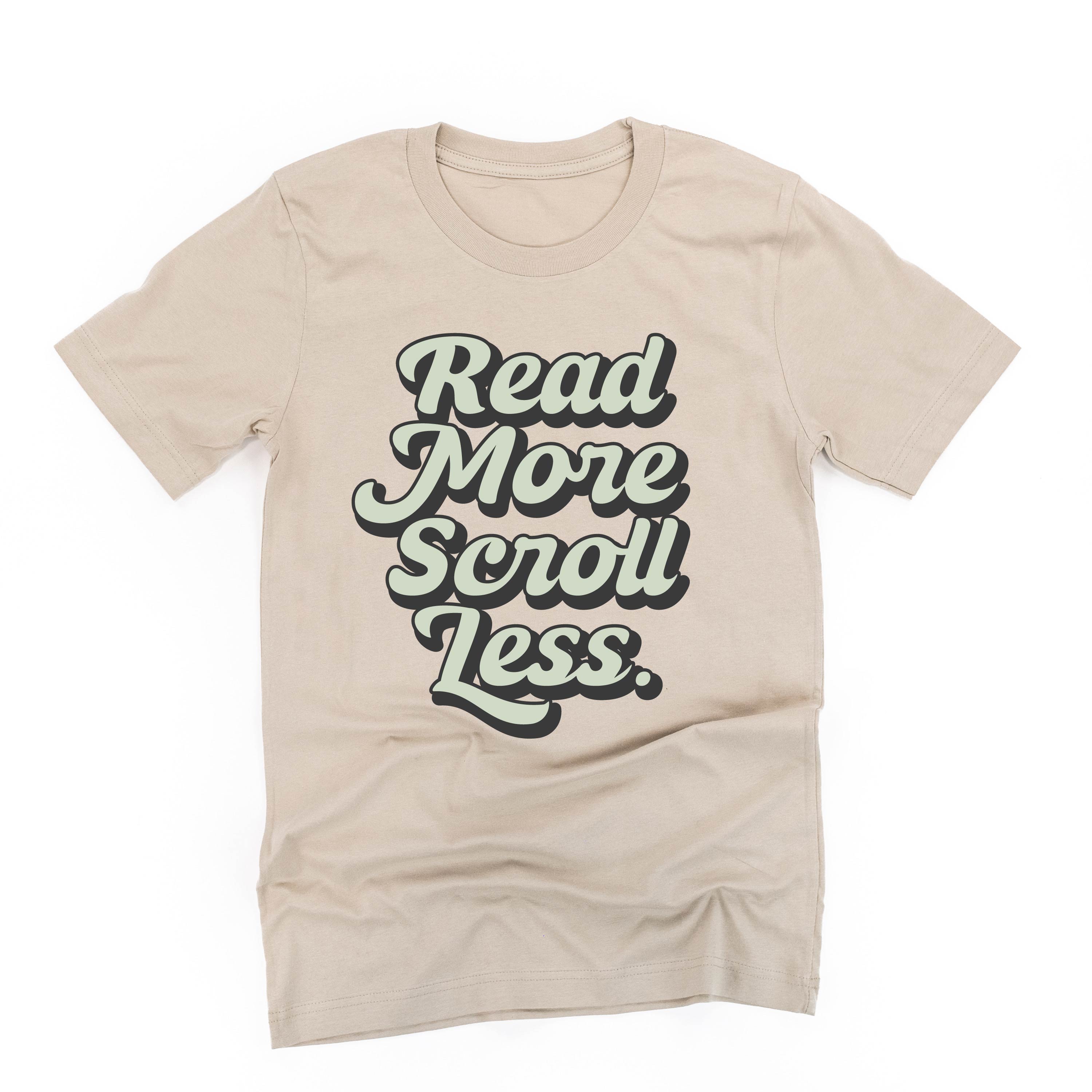 Read More. Scroll Less. - Unisex Tee Little Mama Shirt Shop