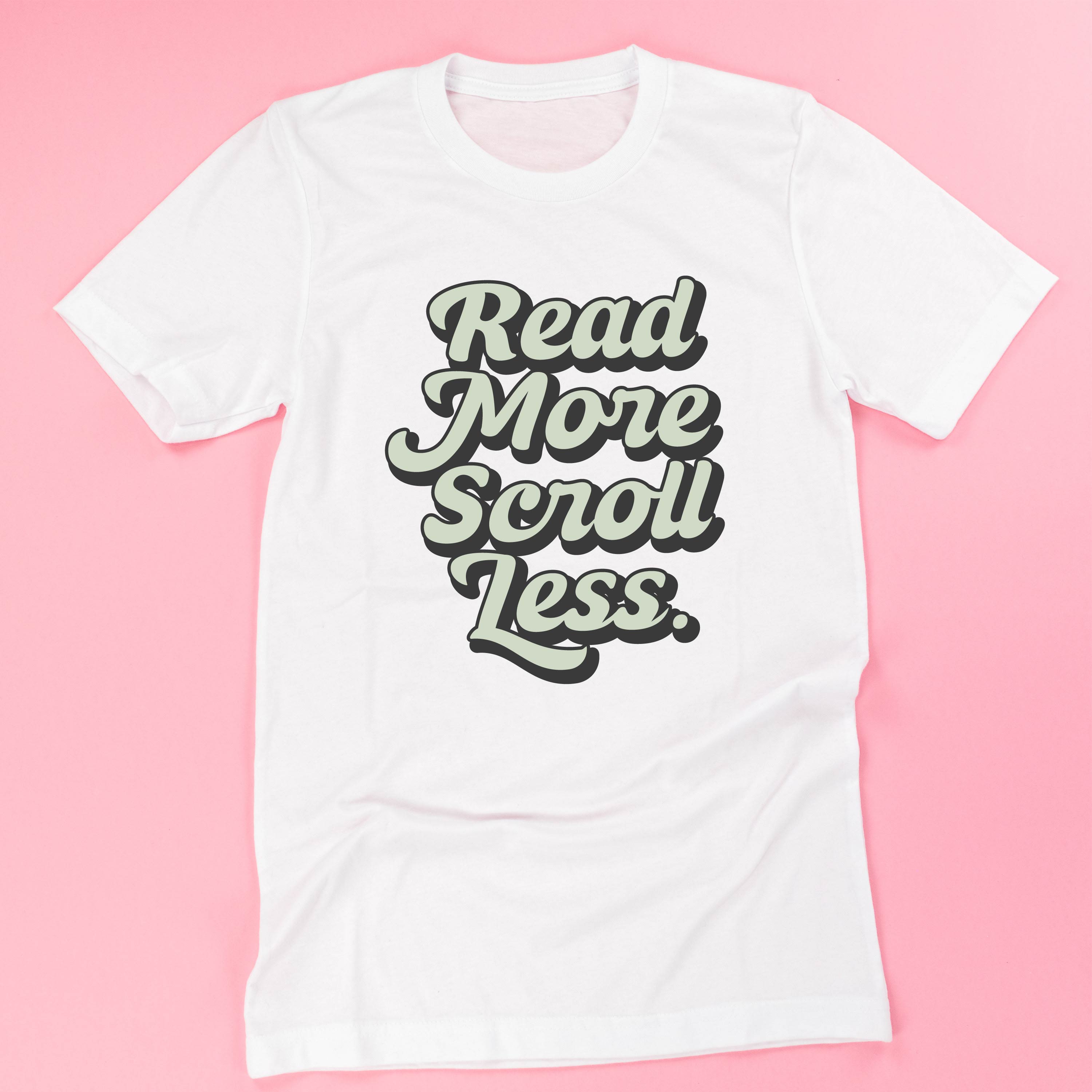 Read More. Scroll Less. - Unisex Tee Little Mama Shirt Shop