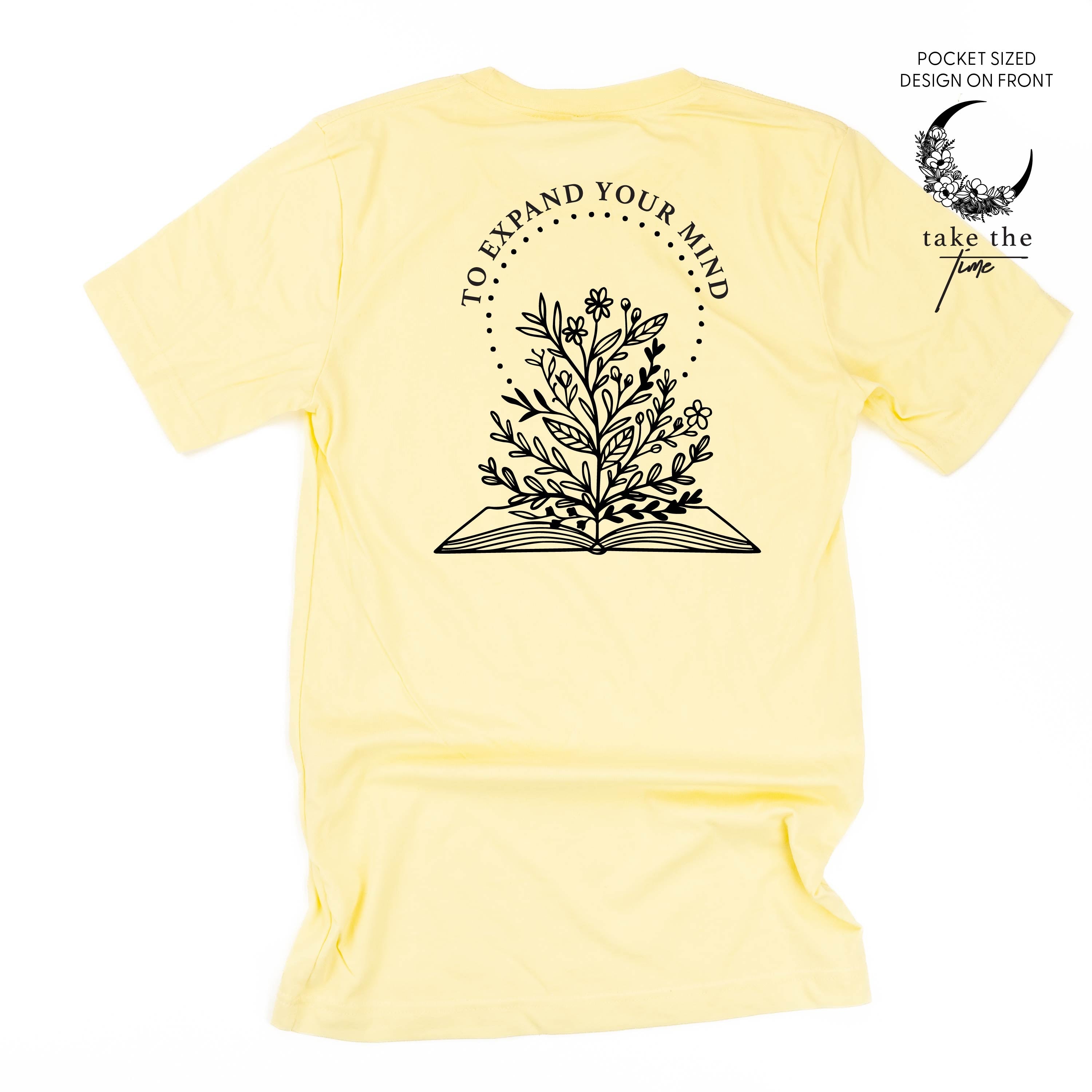 Take the Time (Front Pocket) w/ To Expand Your Mind (Back) - Unisex Tee Little Mama Shirt Shop