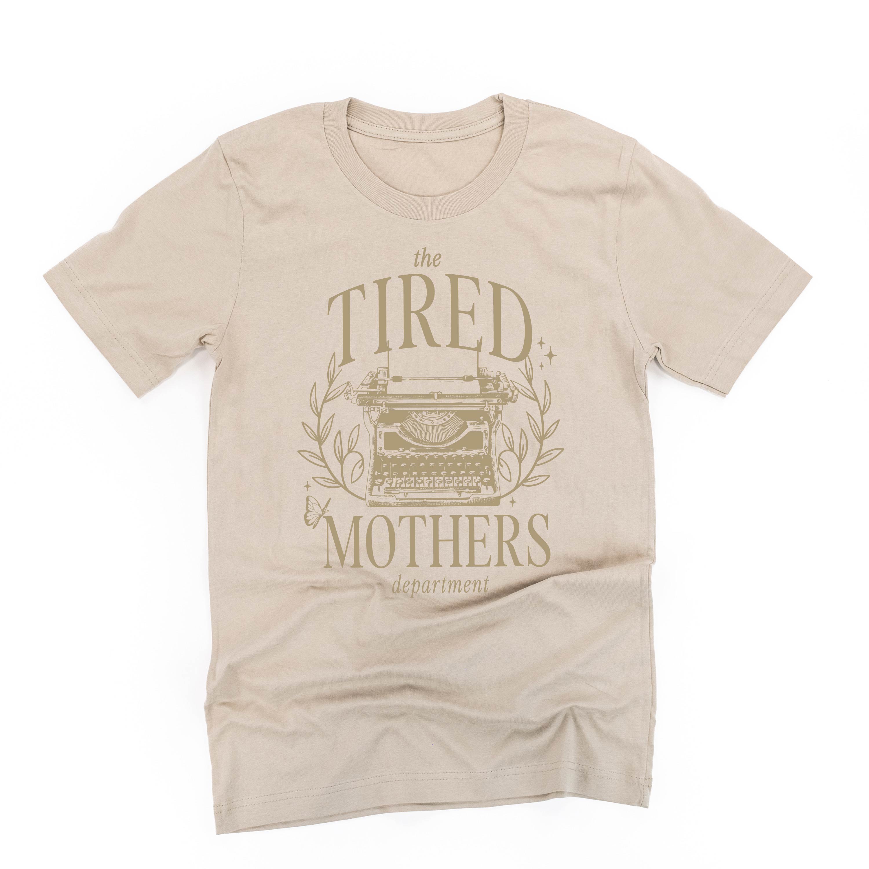 The Tired Mothers Department - Unisex Tee Little Mama Shirt Shop LLC