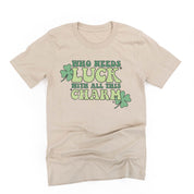 Who Needs Luck With All This Charm - Unisex Tee Little Mama Shirt Shop