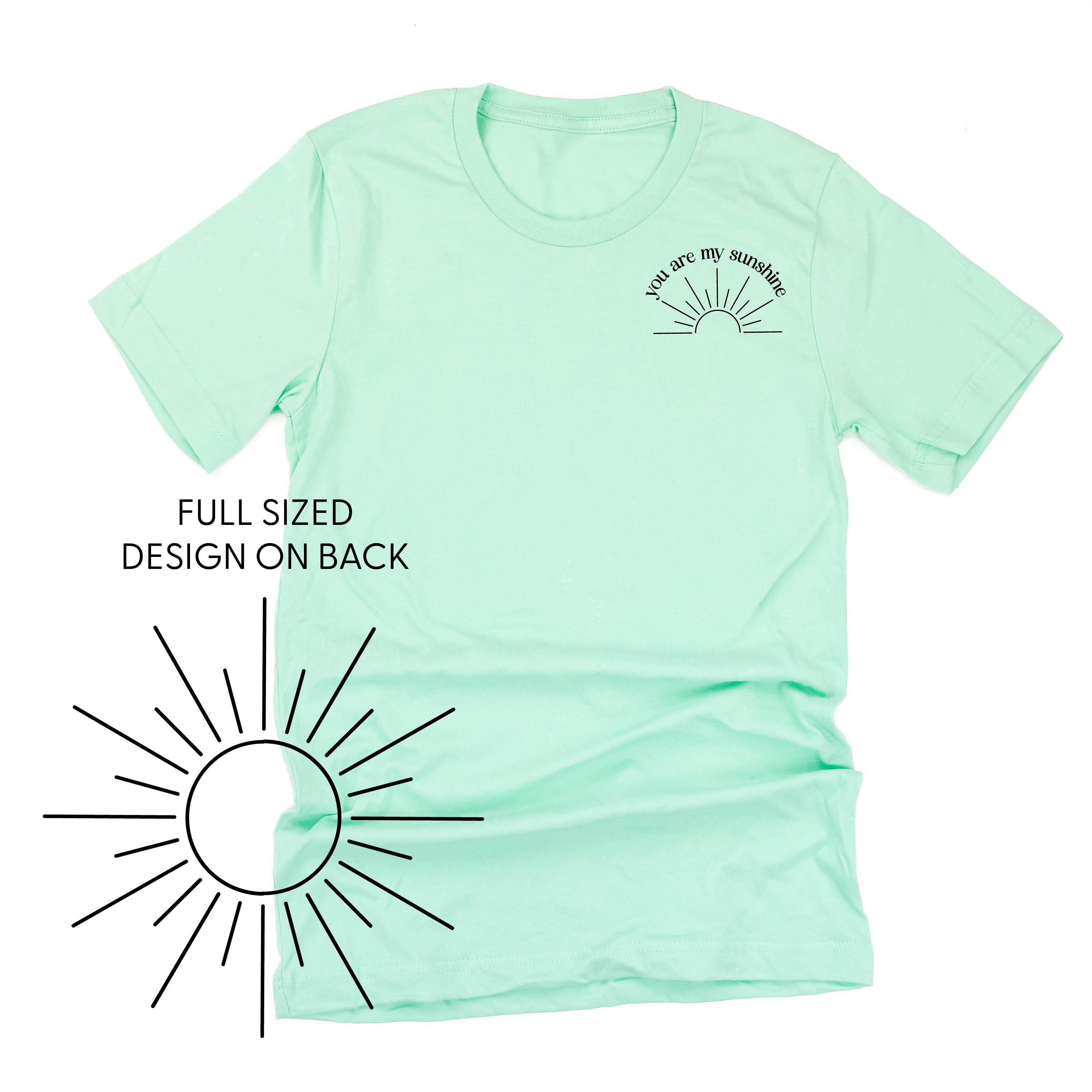 You Are My Sunshine Pocket Design w/ Full Sun on Back - Unisex Tee Little Mama Shirt Shop