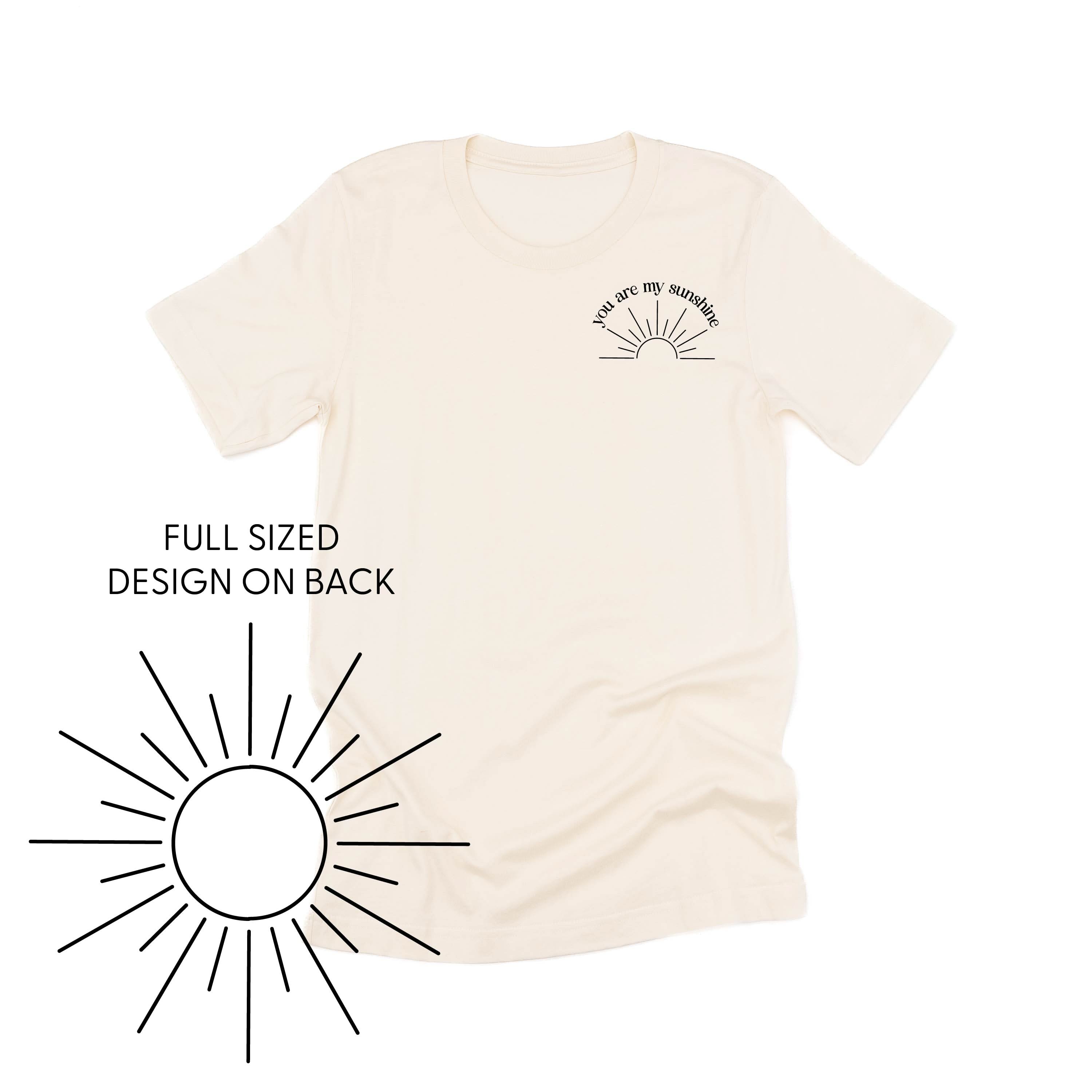You Are My Sunshine Pocket Design w/ Full Sun on Back - Unisex Tee Little Mama Shirt Shop
