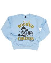 Basic fleece in light blue with 'All Booked Forever' graphic, shown on flatlay– Little Mama Shirt Shop