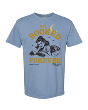 Comfort colors tee in washed denim with 'All Booked Forever' graphic, shown on flat lay – Little Mama Shirt Shop