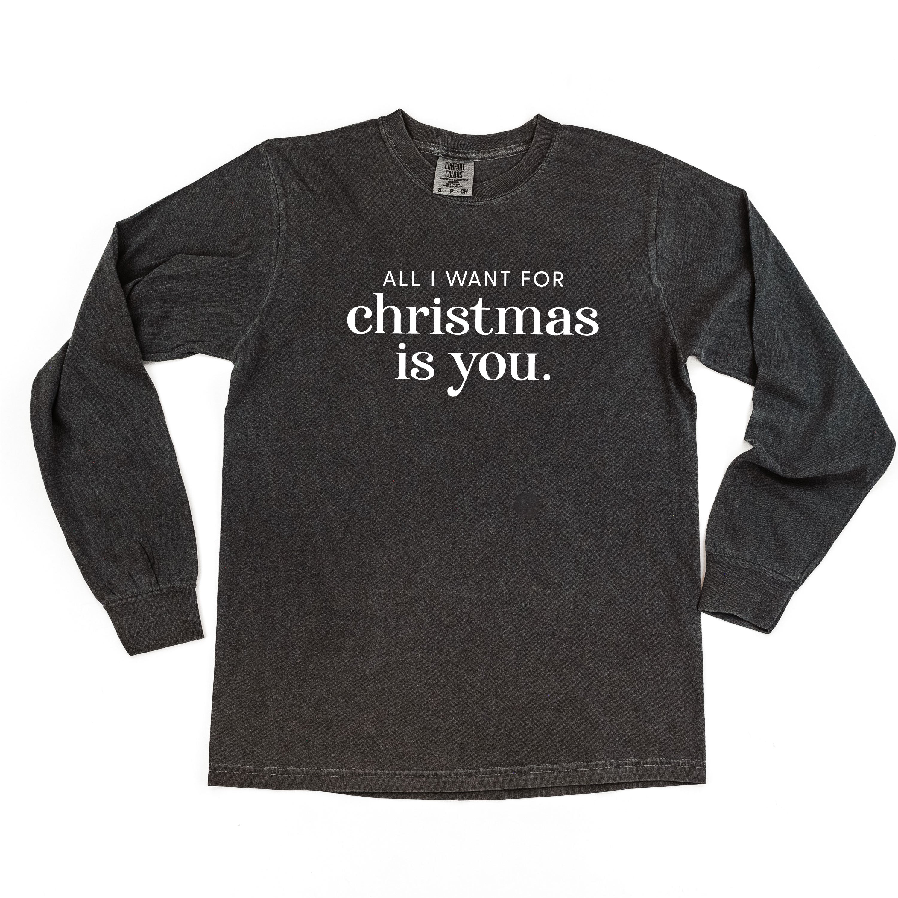 All I Want For Christmas Is You - LONG SLEEVE Comfort Colors Tee Little Mama Shirt Shop