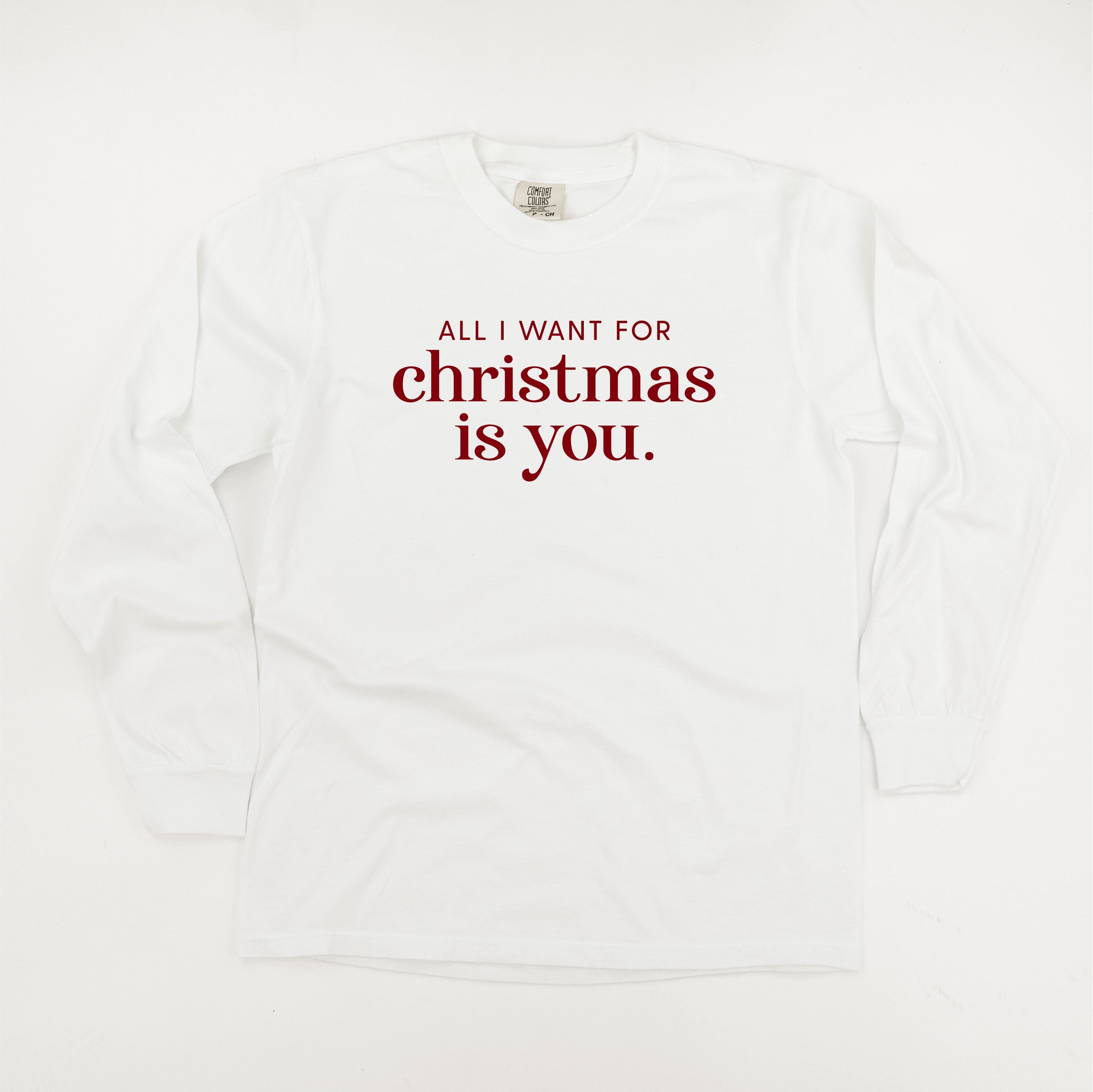 All I Want For Christmas Is You - LONG SLEEVE Comfort Colors Tee Little Mama Shirt Shop