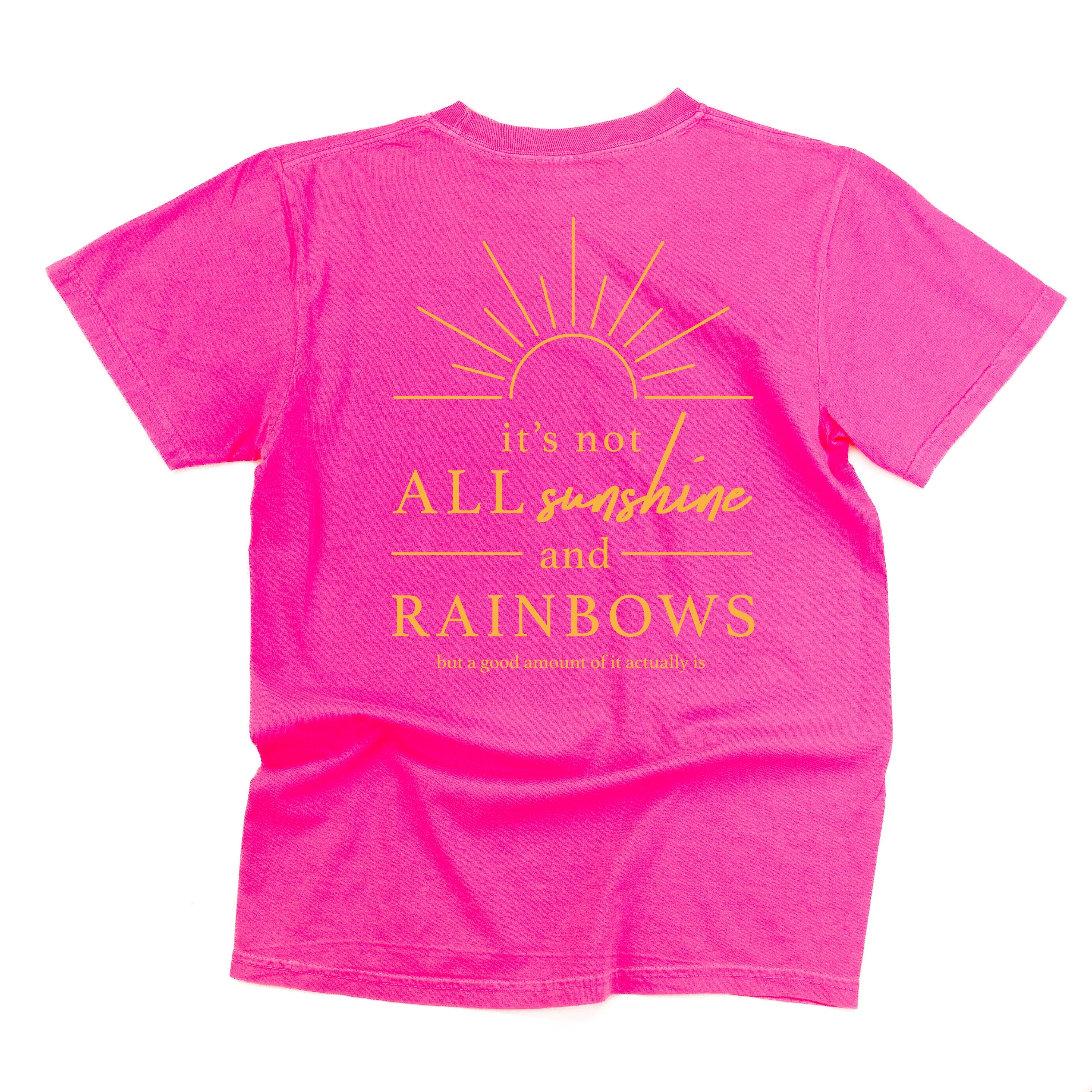  Printed It's Not All Sunshine And Rainbows on Back - Comfort Colors Tee Little Mama Shirt Shop
