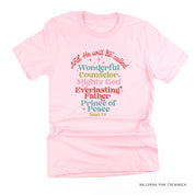 And He Will Be Called...Prince Of Peace - Unisex Tee Little Mama Shirt Shop
