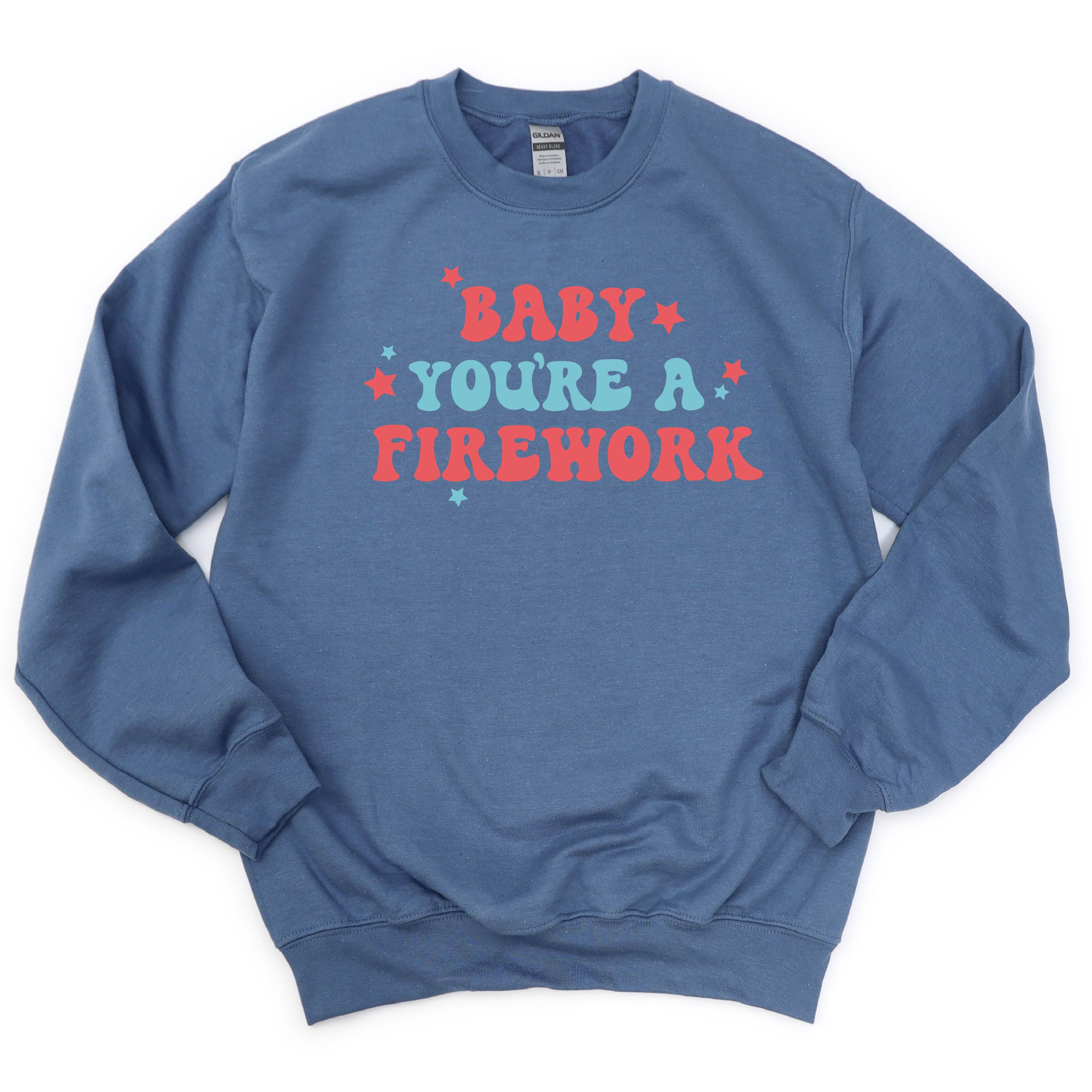 Baby You're A Firework - BASIC Fleece Little Mama Shirt Shop LLC