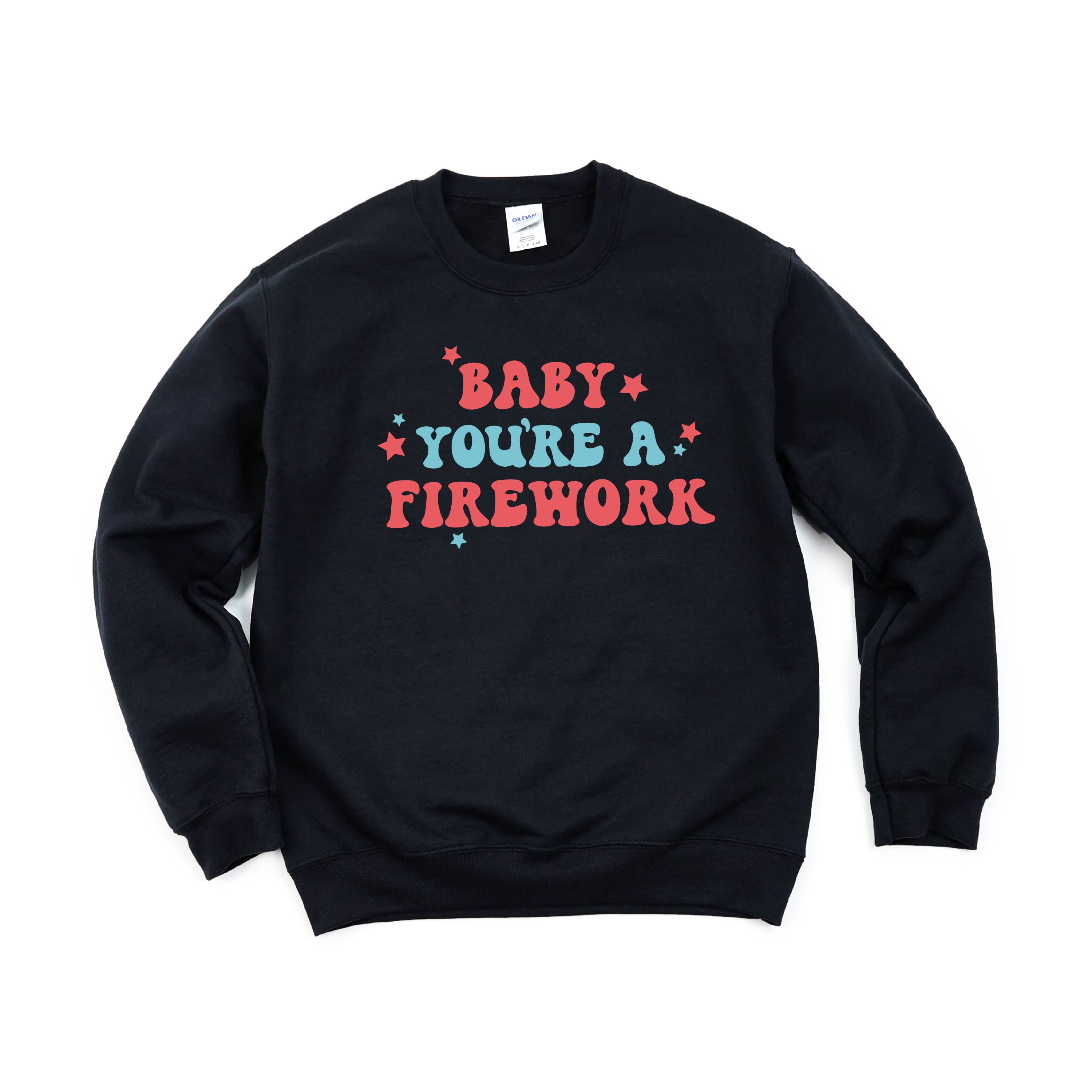 Baby You're A Firework - BASIC Fleece Little Mama Shirt Shop LLC