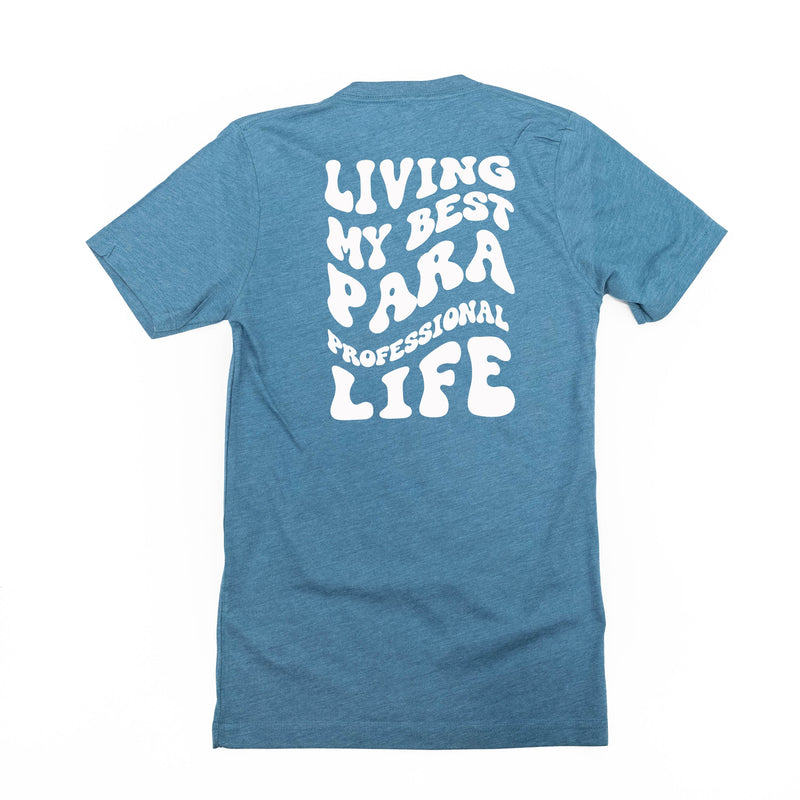 Living My Best Para Professional Life (w/ Pocket Melty Smiley) - Unisex Tee