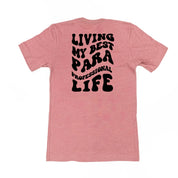 Living Living My Best Para Professional Life - Melty Smiley (pf & b) - Unisex Tee Little Mama Shirt Shop