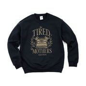 The Tired Mothers Department - BASIC Fleece Little Mama Shirt Shop LLC