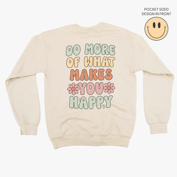 Smiley Pocket on Front w/ Do More Of What Makes You Happy on Back - BASIC FLEECE CREWNECK