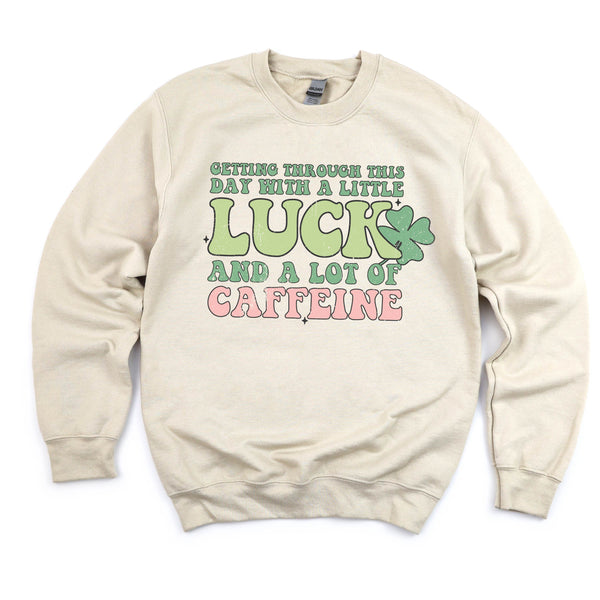 basic_fleece_getting_through_this_day_with_caffeine_and_luck_little_mama_shirt_shop