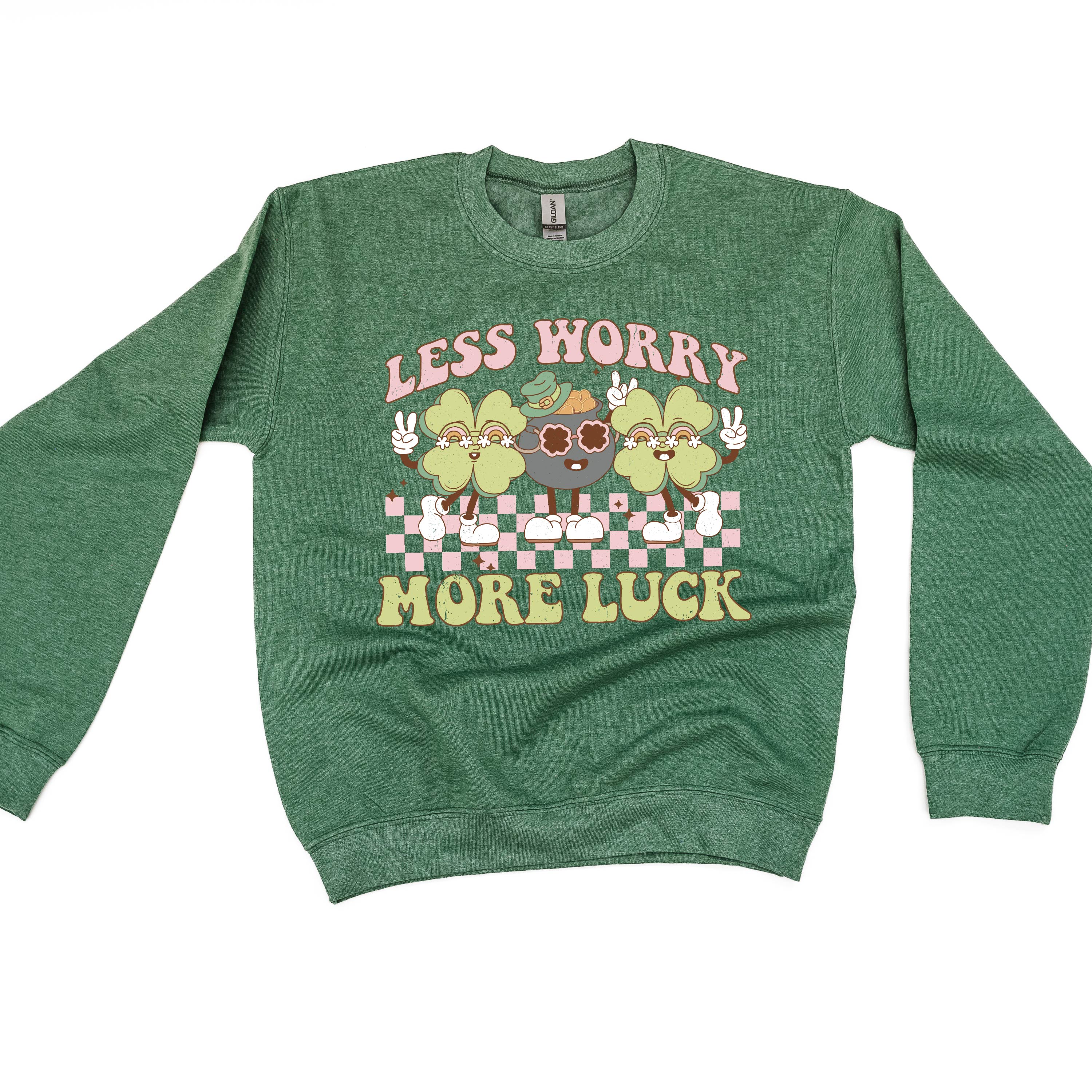 Less Worry More Luck - BASIC Fleece Little Mama Shirt Shop LLC