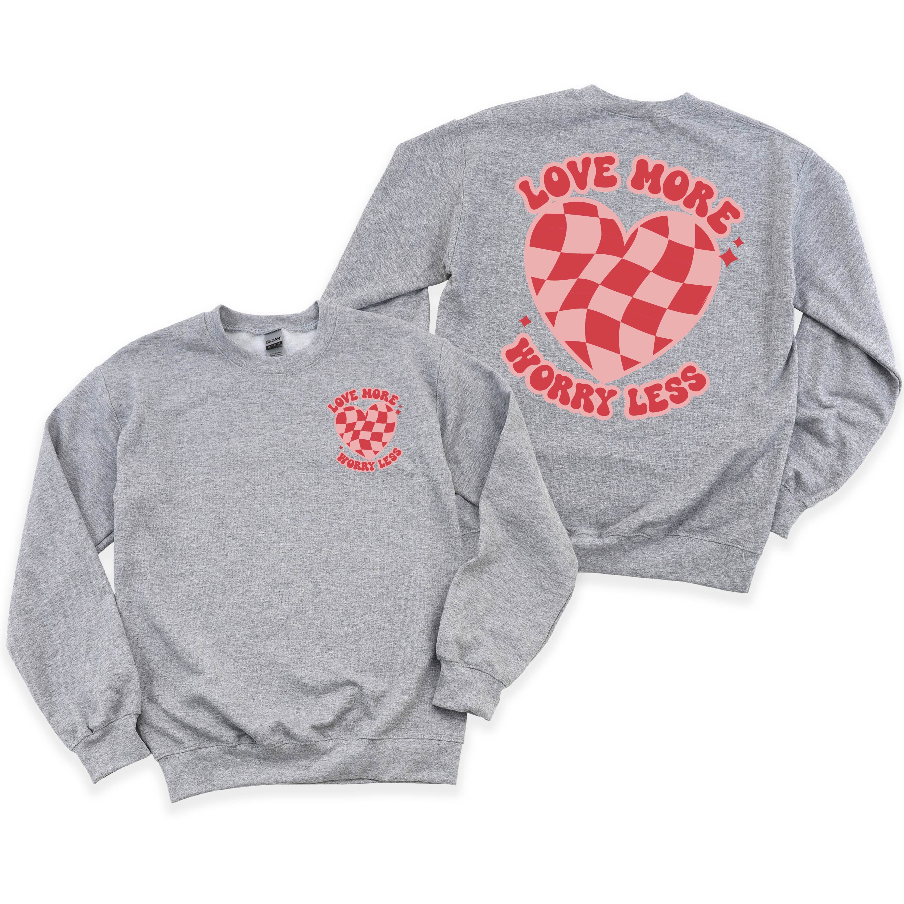 Love More Worry Less (pf&b) - BASIC Fleece Little Mama Shirt Shop LLC