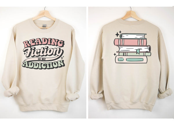 Reading Fiction is My Addiction on Front w/ Books on Back - BASIC FLEECE CREWNECK