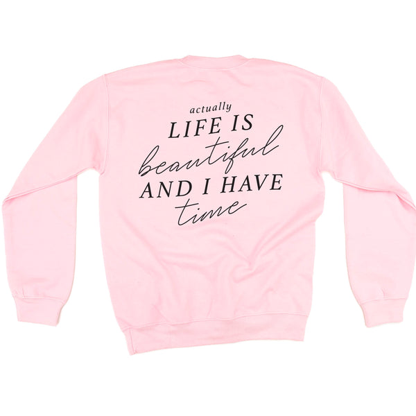 Flower Diamond (Pocket Front) w/ Actually Life is Beautiful and I Have Time (Back) - BASIC FLEECE CREWNECK