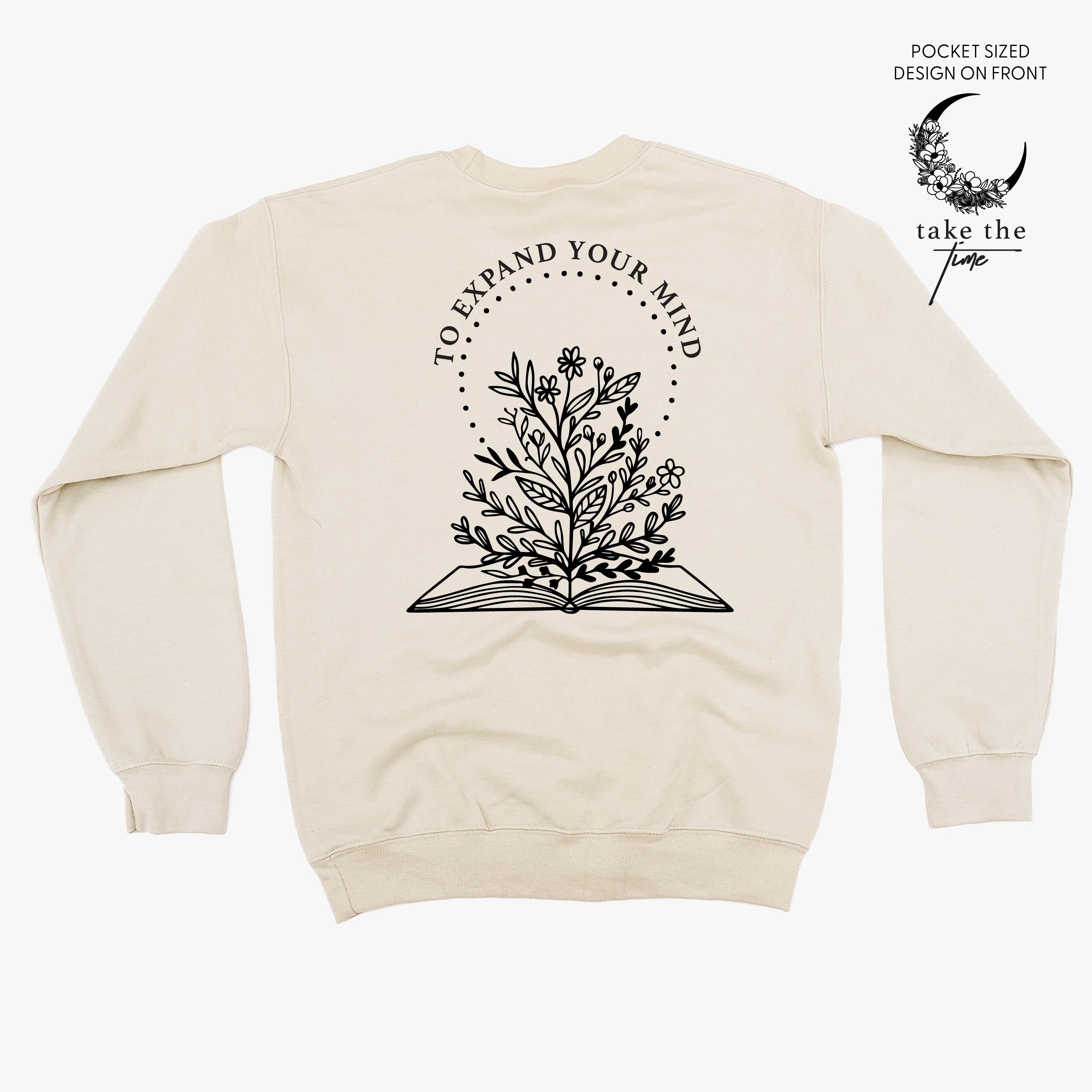 Take the Time (Front Pocket) w/ To Expand Your Mind (Back) - Basic Fleece Little Mama Shirt Shop LLC
