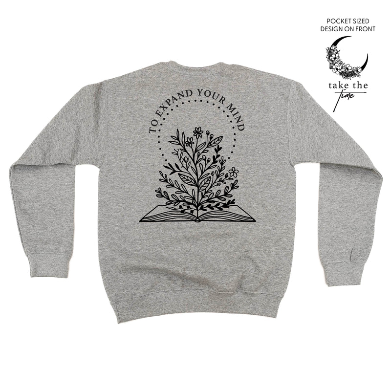 Take the Time (Front Pocket) w/ To Expand Your Mind (Back) - BASIC FLEECE CREWNECK