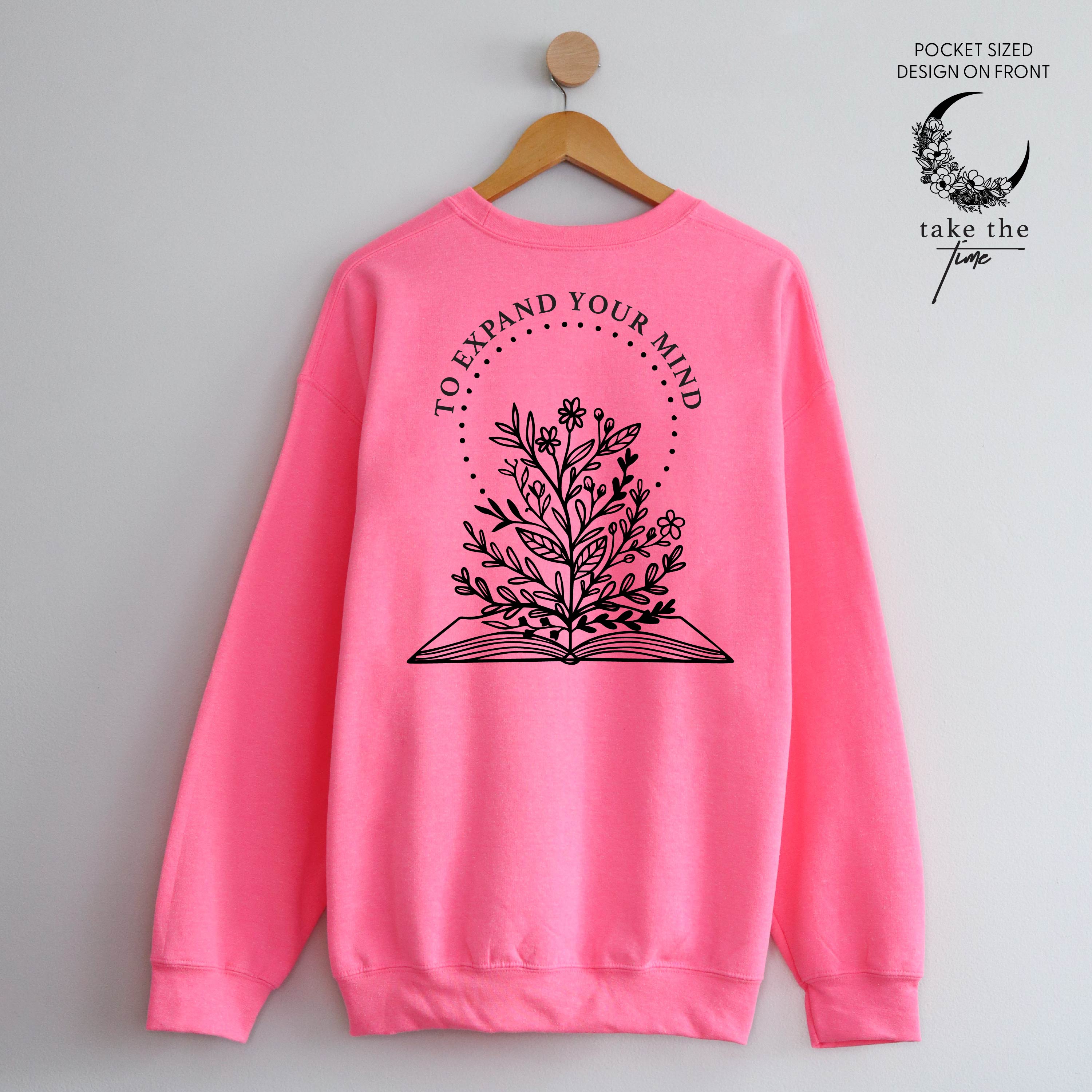 Take the Time (Front Pocket) w/ To Expand Your Mind (Back) - Basic Fleece Little Mama Shirt Shop LLC